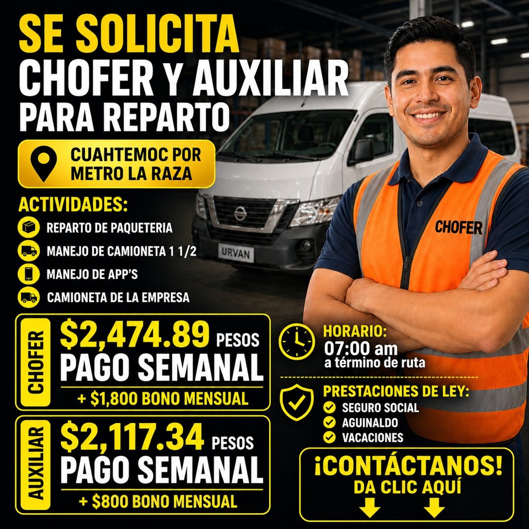 Banner del anuncio de la vacante: SE SOLICITA · CHOFER Y AUXILIAR · PARA REPARTO · CUAHTEMOC POR · METRO LA RAZA · ACTIVIDADES: · REPARTO DE PAQUETERIA · MANEJO DE CAMIONETA 