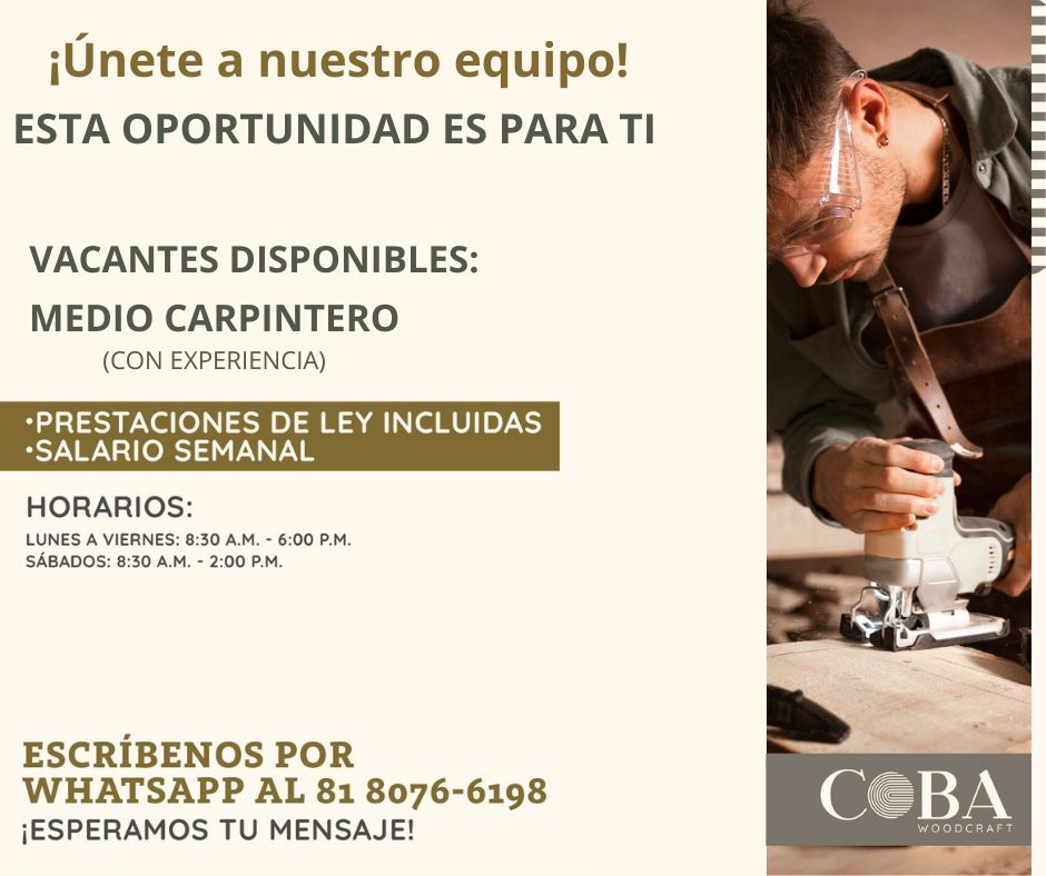 Banner del anuncio de la vacante: ¡Únete a nuestro equipo! · ESTA OPORTUNIDAD ES PARA TI · VACANTES DISPONIBLES: · MEDIO CARPINTERO · (CON EXPERIENCIA) · •PRESTACIONES DE LEY