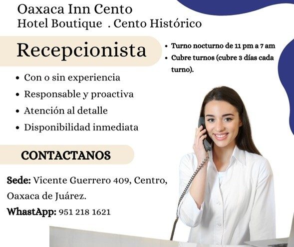 Banner del anuncio de la vacante: Oaxaca Inn Cento · Hotel Boutique . Cento Histórico · Recepcionista · • Turno nocturno de 11 pm a 7 am · • Cubre turnos (cubre 3 días cada ·