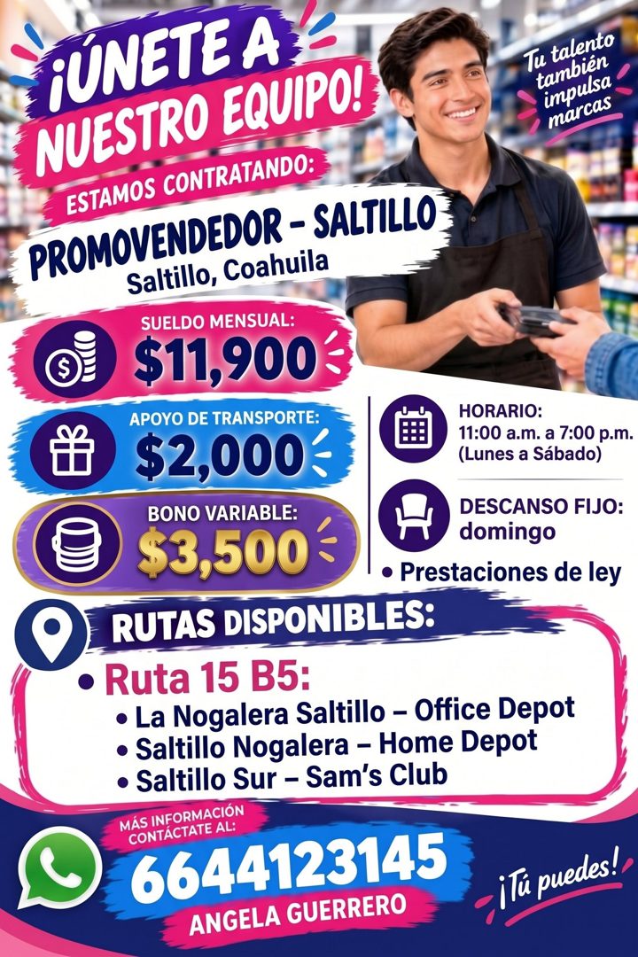 Banner del anuncio de la vacante: ¡ÚNETE A · NUESTRO EQUIPO! · Tu talento · también · impulsa · marcas · ESTAMOS CONTRATANDO: · PROMOVENDEDOR - SALTILLO · Saltillo, Coahuila 