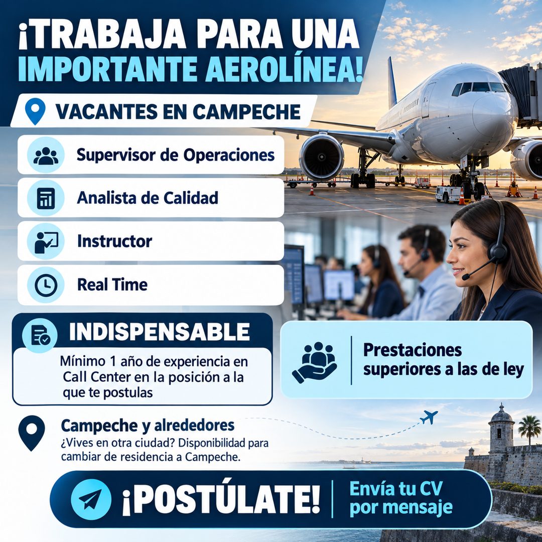 Banner del anuncio de la vacante: ¡TRABAJA PARA UNA · IMPORTANTE AEROLINEA! · VACANTES EN CAMPECHE · Supervisor de Operaciones · Analista de Calidad · Instructor · Real Time 