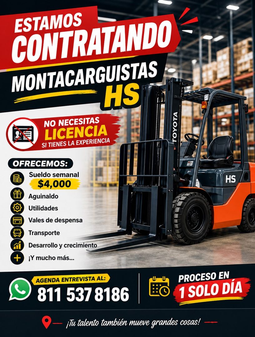 Banner del anuncio de la vacante: ESTAMOS · CONTRATANDO · MONTACARGUISTAS · HS · NO NECESITAS · LICENCIA · SI TIENES LA EXPERIENCIA · OFRECEMOS: · Se · Sueldo semanal · $4,00