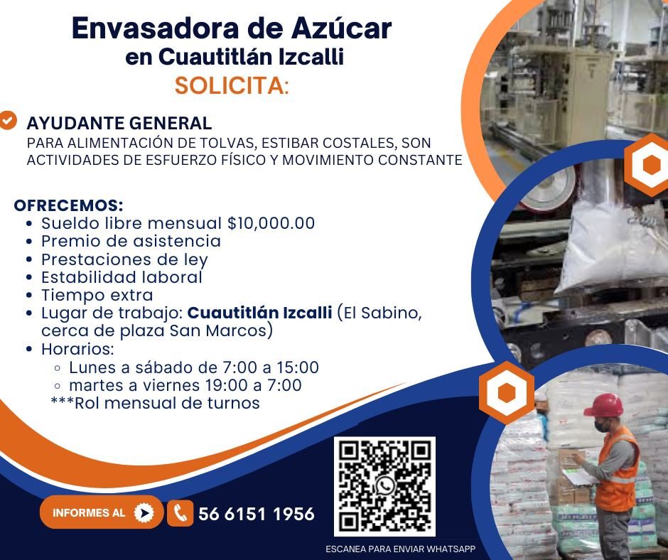 Banner del anuncio de la vacante: Envasadora de Azúcar · en Cuautitlán Izcalli · SOLICITA: · AYUDANTE GENERAL · PARA ALIMENTACIÓN DE TOLVAS, ESTIBAR COSTALES, SON · ACTIVIDAD