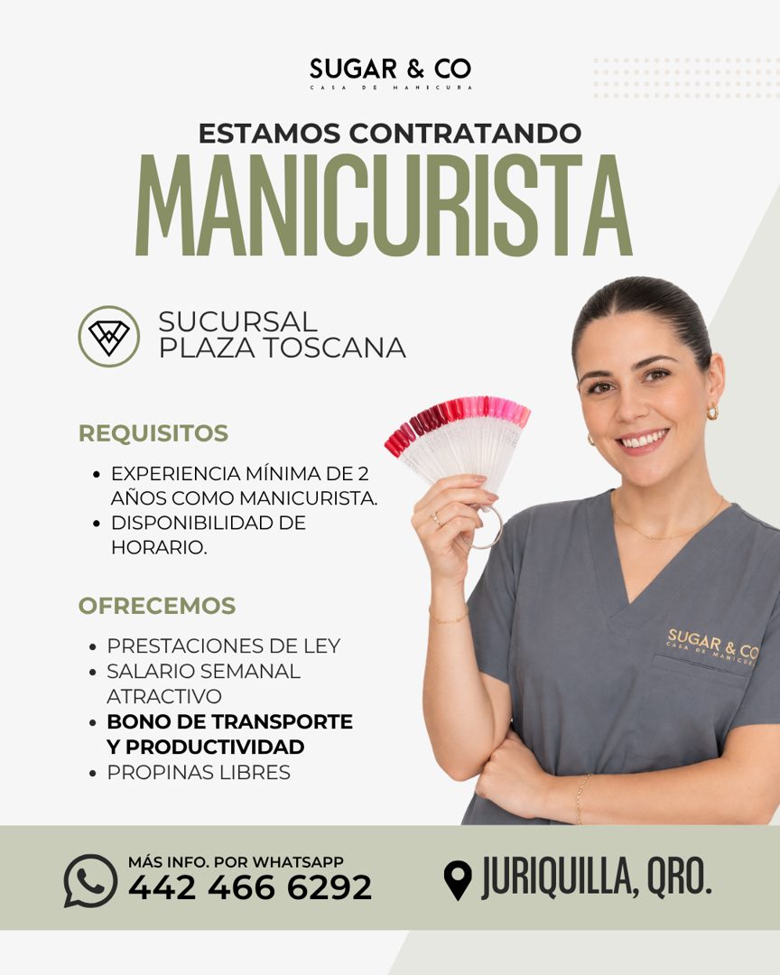 Banner del anuncio de la vacante: SUGAR & CO · CAS A · MAN · CUR A · ESTAMOS CONTRATANDO · MANICURISTA · SUCURSAL · PLAZA TOSCANA · REQUISITOS · • EXPERIENCIA MINIMA DE 2 · A