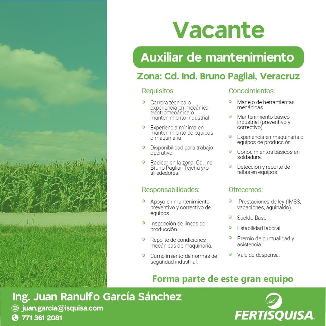 Banner del anuncio de la vacante: Vacante · Auxiliar de mantenimiento · Zona: Cd. Ind. Bruno Pagliai, Veracruz · Requisitos: · • Carrera técnica o · experiencia en mecánica, 