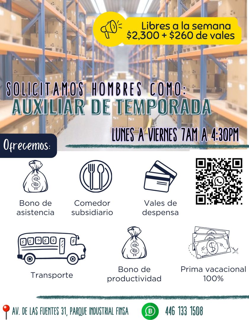 Banner del anuncio de la vacante: Libres a la semana · $2,300 + $260 de vales · SOLICITAMOS HOMBRES COMO: · AUXILIAR DE TEMPORADA · LUNES A VIERNES 7AM A 4:30PM · Ofrecemos: 