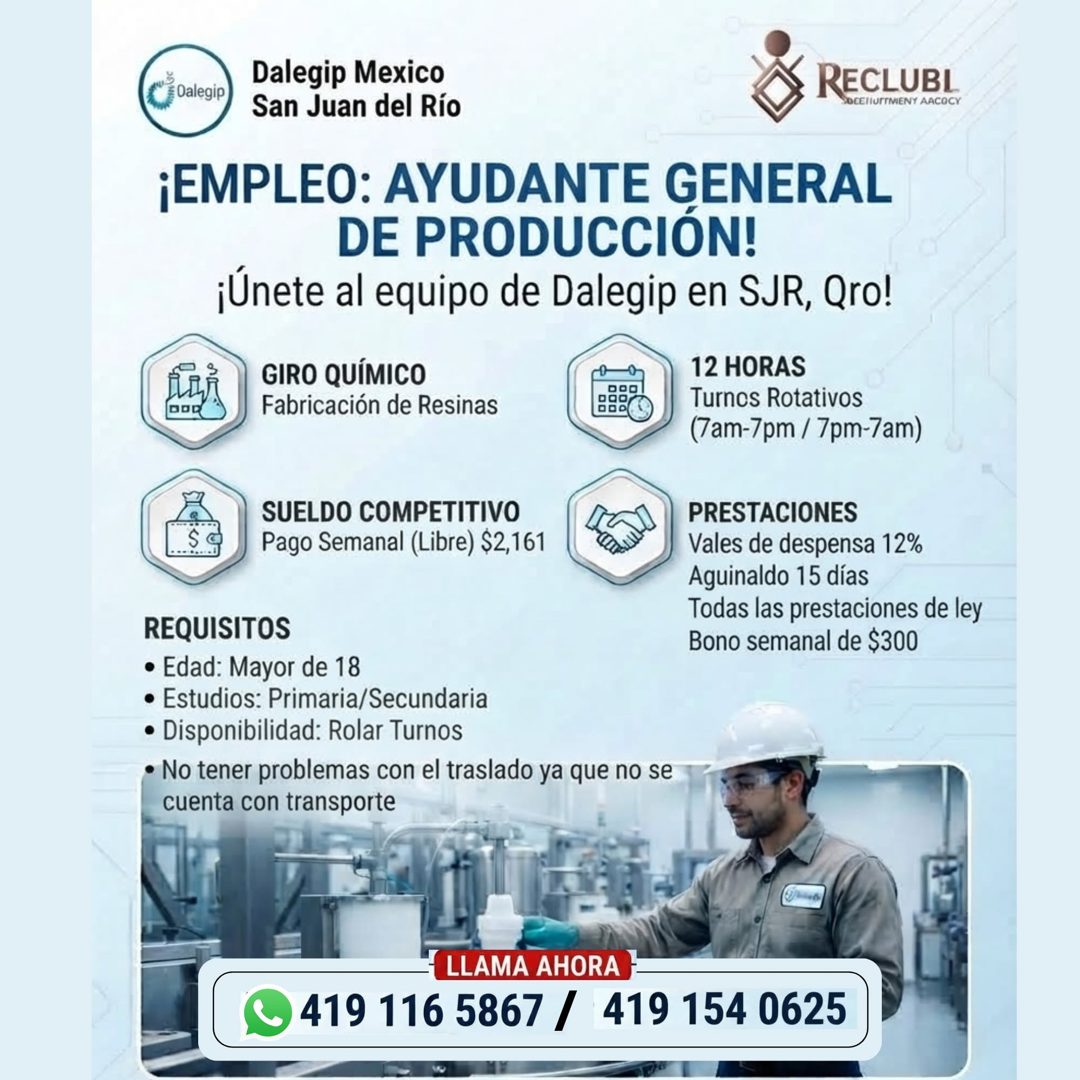 Banner del anuncio de la vacante: Colegip · Dalegip Mexico · San Juan del Río · RECLUBL · DEElIUIMIENY AACOCY · ¡EMPLEO: AYUDANTE GENERAL · DE PRODUCCIÓN! · ¡Únete al equipo 