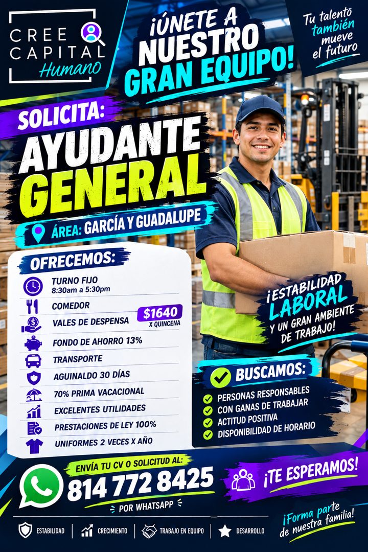 Banner del anuncio de la vacante: CREE · CAPITAL · Humano · ÚNETE A · NUESTRO · GRAN EQUIPO! · Tu talento · también · mueve · el futuro · SOLICITA: · AYUDANTE · GENERAL · •ÁR