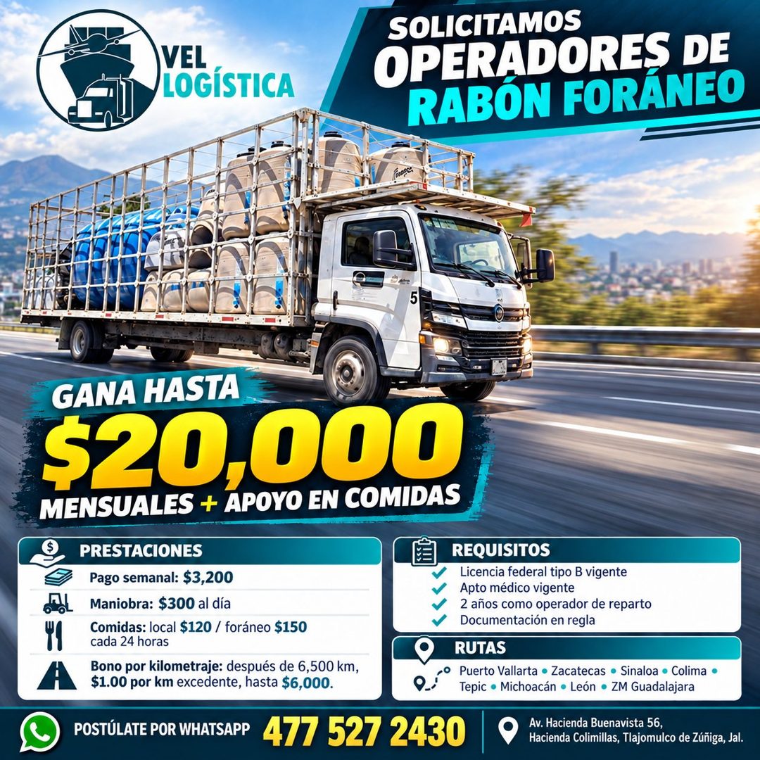Banner del anuncio de la vacante: VEL · LOGÍSTICA · SOLICITAMOS · OPERADORES DE · RABÓN FORÁNEO · 5 · GANA HASTA · $20,000 · MENSUALES + APOYO EN COMIDAS · PRESTACIONES · Pag