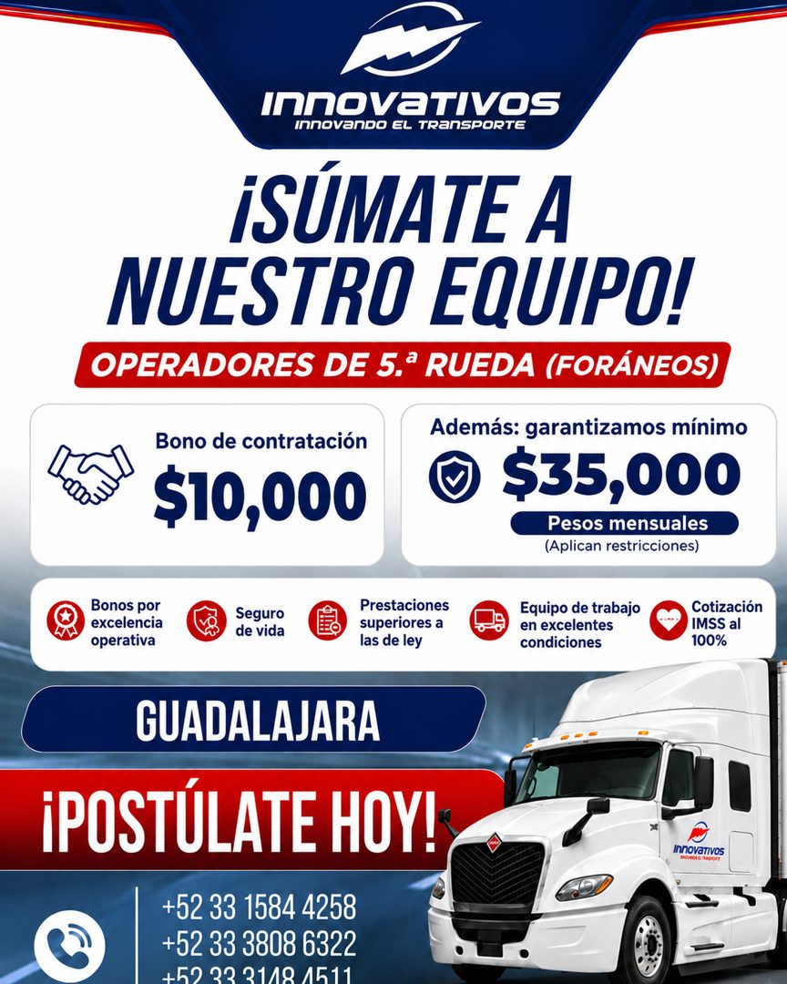 Banner del anuncio de la vacante: InnovaTIvos · InNoVanDo EL TRANSPORTE · ¡SÚMATE A · NUESTRO EQUIPO! · OPERADORES DE 5.ª RUEDA (FORÁNEOS) · Bono de contratación · $10,000 · 