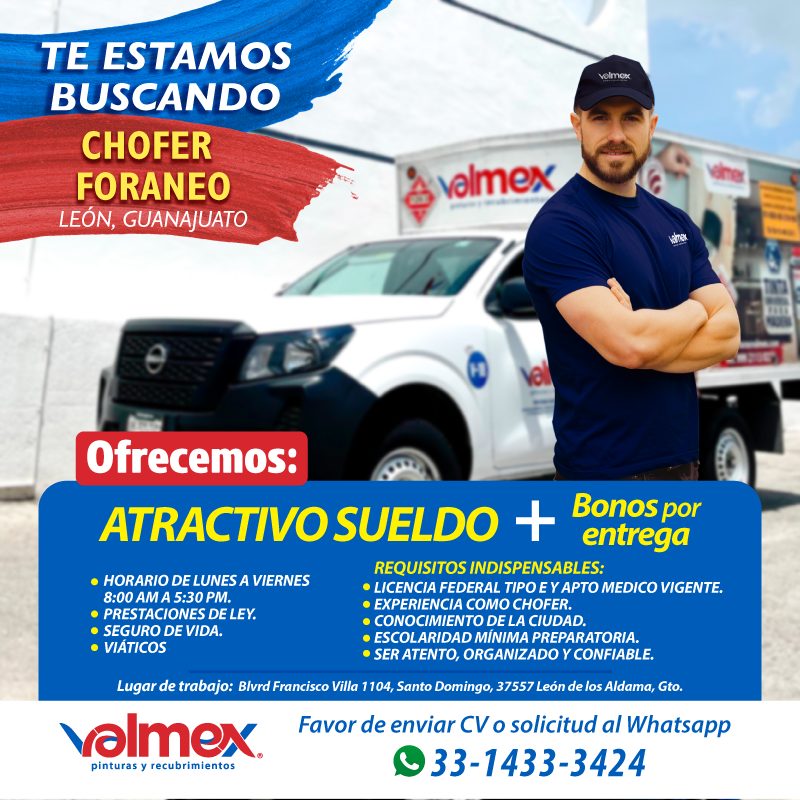 Banner del anuncio de la vacante: TE ESTAMOS · BUSCANDO · CHOFER · FORANEO · LEÓN, GUANAJUATO · velmox · valmex · wine · Ofrecemos: · ATRACTIVO SUELDO + Bentosga · entrega · 