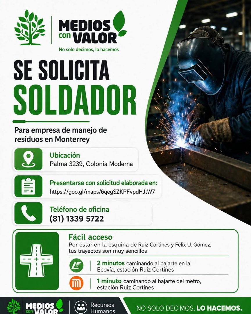 Banner del anuncio de la vacante: MEDIOS · con VALOR · No solo decimos, lo hacemos · SE SOLICITA · SOLDADOR · Para empresa de manejo de · residuos en Monterrey · Ubicación · 