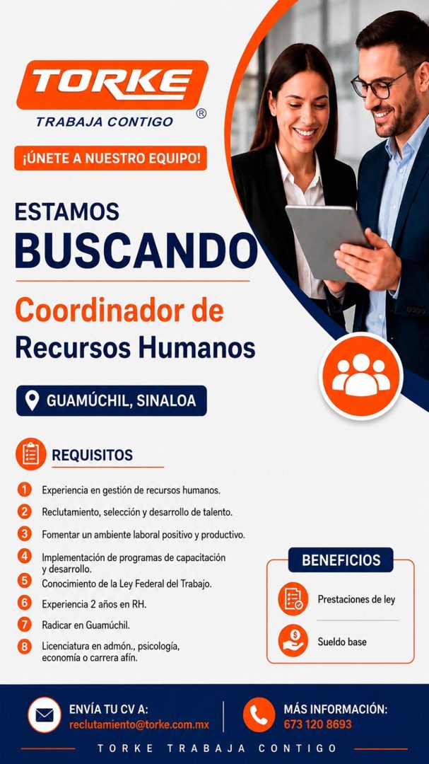 Banner del anuncio de la vacante: TORKE · TRABAJA CONTIGO · ¡ÚNETE A NUESTRO EQUIPO! · ESTAMOS · BUSCANDO · Coordinador de · Recursos Humanos · 0900 · GUAMÚCHIL, SINALOA · 6 