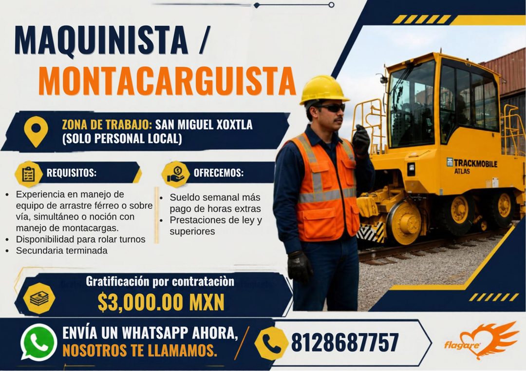 Banner del anuncio de la vacante: MAQUINISTA / · MONTACARGUISTA · ZONA DE TRABAJO: SAN MIGUEL XOXTLA · (SOLO PERSONAL LOCAL) · REQUISITOS: · OFRECEMOS: · • Experiencia en man