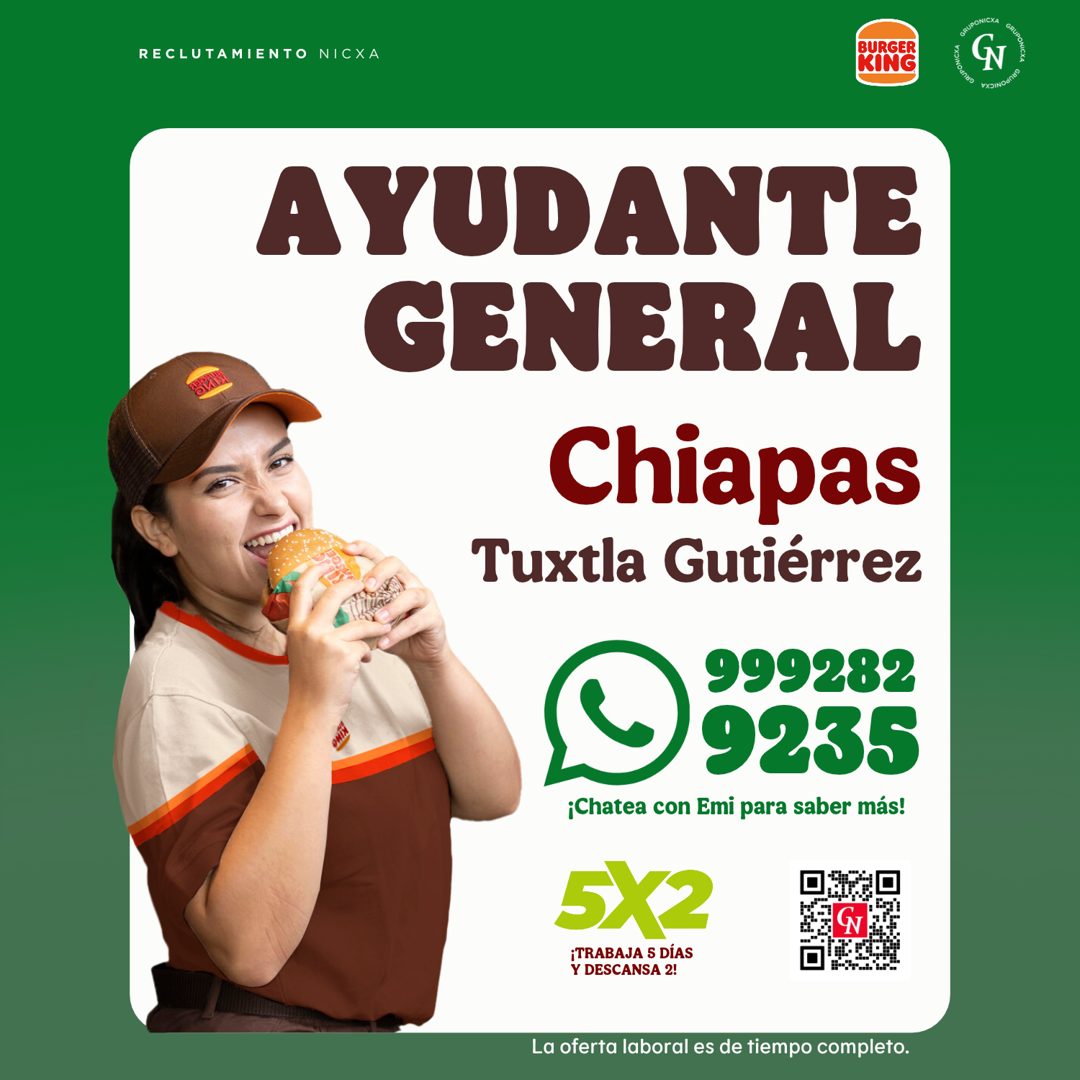 Banner del anuncio de la vacante: RECLUTAMIENTO NICXA · BURGER · KING · GRUPONICHA · GN · AYUDANTE · GENERAL · Chiapas · Tuxtla Gutiérrez · C 9235 · ¡Chatea con Emi para sabe