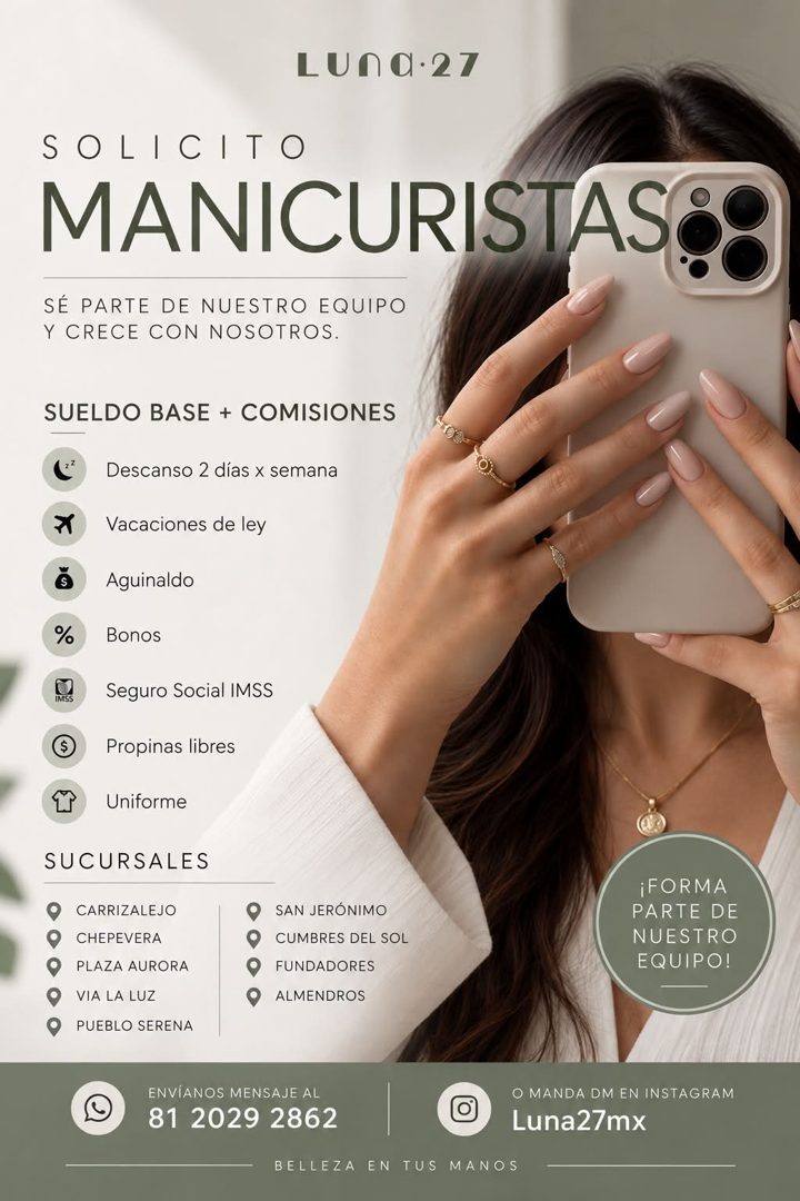 Banner del anuncio de la vacante: LUNO•27 · SOLICITO · MANICURISTAS · SÉ PARTE DE NUESTRO EQUIPO · Y CRECE CON NOSOTROS. · SUELDO BASE + COMISIONES · % · IMSS · Descanso 2 dí
