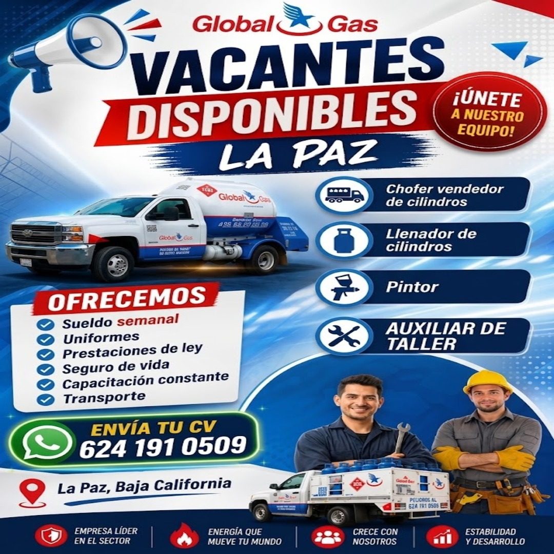 Banner del anuncio de la vacante: Global · > Gas · VACANTES · / DISPONIBLES · ¡ÚNETE · A NUESTRO · EQUIPO! · LA PAZ · Global · -... · 498 68 99 65.59 · Giodel 6cs · Chofer ve