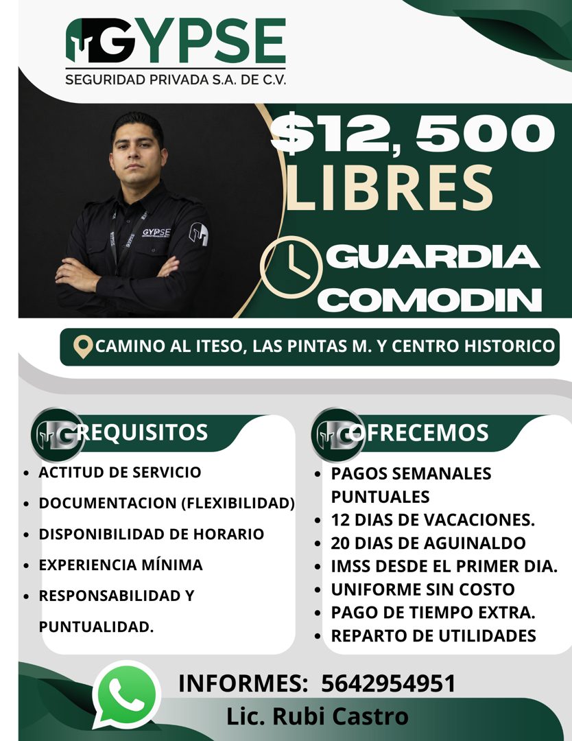 Banner del anuncio de la vacante: NGYPSE · SEGURIDAD PRIVADA S.A. DE C.V. · $12,500 · LIBRES · GYPSE · GUARDIA · COMODIN · CAMINO AL ITESO, LAS PINTAS M. Y CENTRO HISTORICO ·