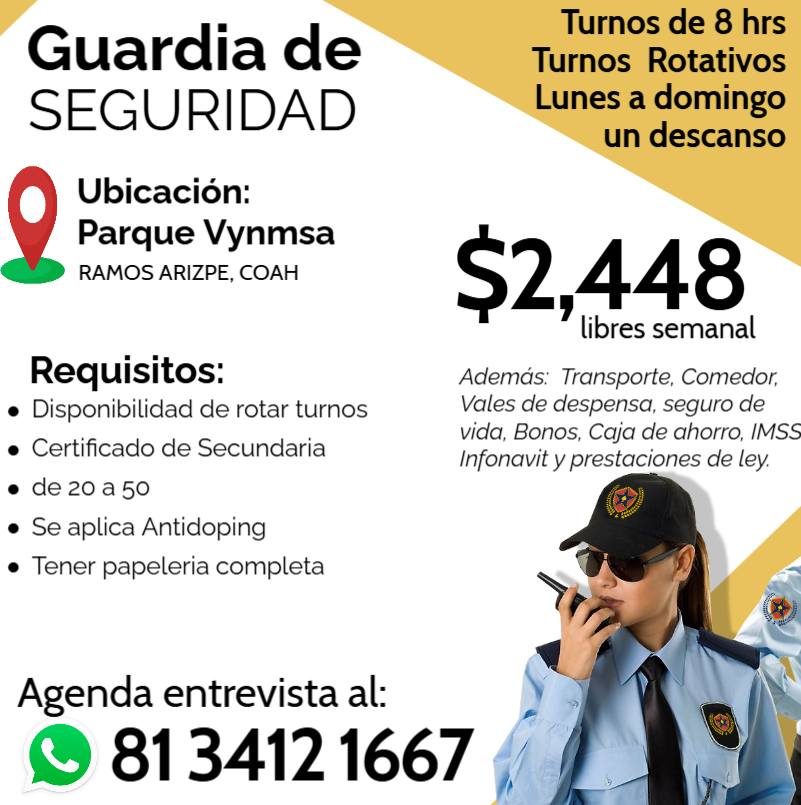 Banner del anuncio de la vacante: Guardia de · SEGURIDAD · Ubicación: · Parque Vynmsa · RAMOS ARIZPE, COAH · Turnos de 8 hrs · Turnos Rotativos · Lunes a domingo · un descans