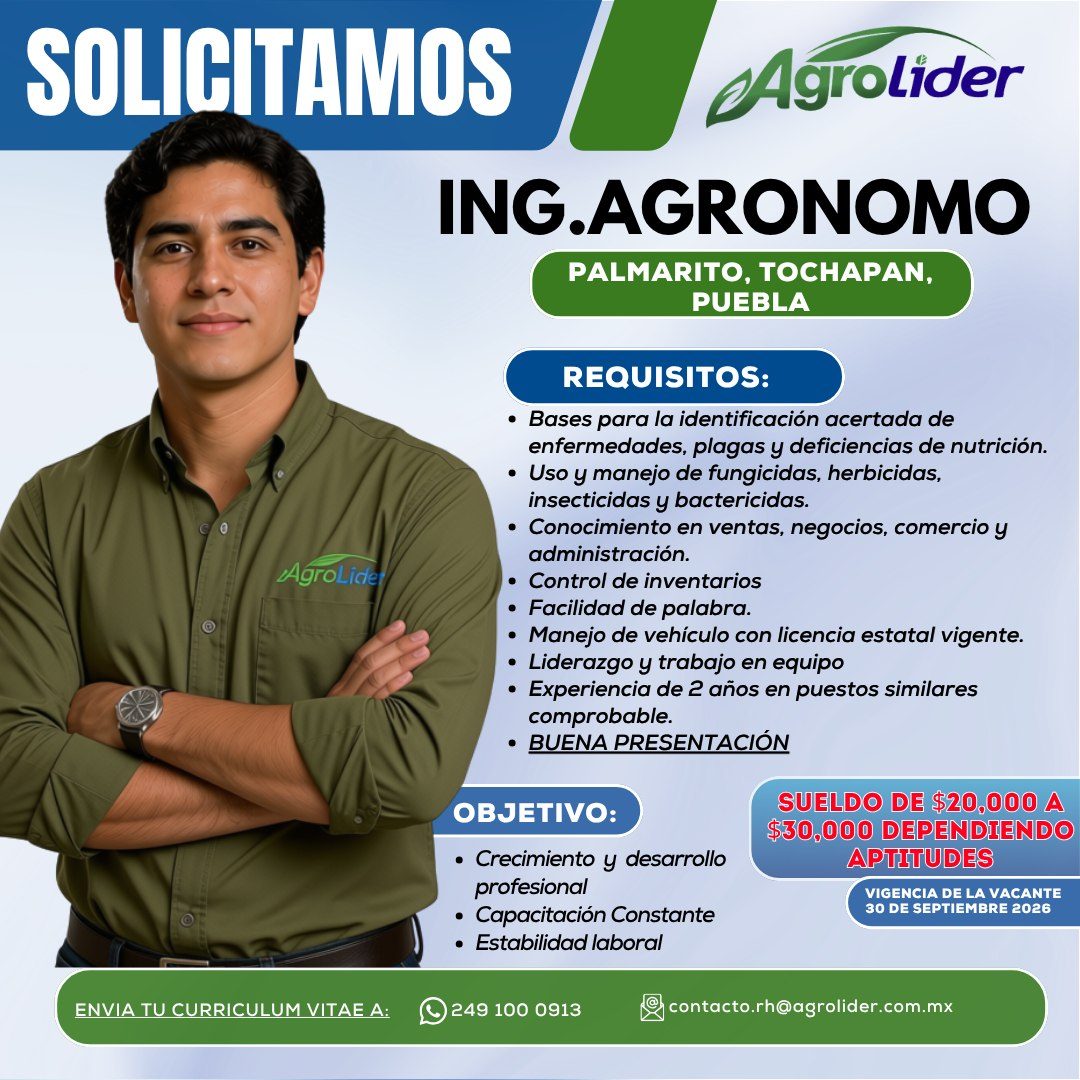 Banner del anuncio de la vacante: SOLICITAMOS · Agrolider · ING.AGRONOMO · PALMARITO, TOCHAPAN, · PUEBLA · AgroLide · ENVIA TU CURRICULUM VITAE A: · REQUISITOS: · • Bases par