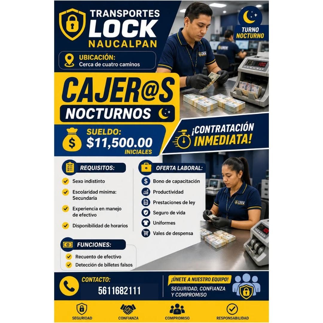 Banner del anuncio de la vacante: TRANSPORTES · LOCK · NAUCALPAN · UBICACIÓN: · Cerca de cuatro caminos · CAJER@S · NOCTURNOS · SUELDO: · $ · $11,500.00 · INICIALES · TURNO ·