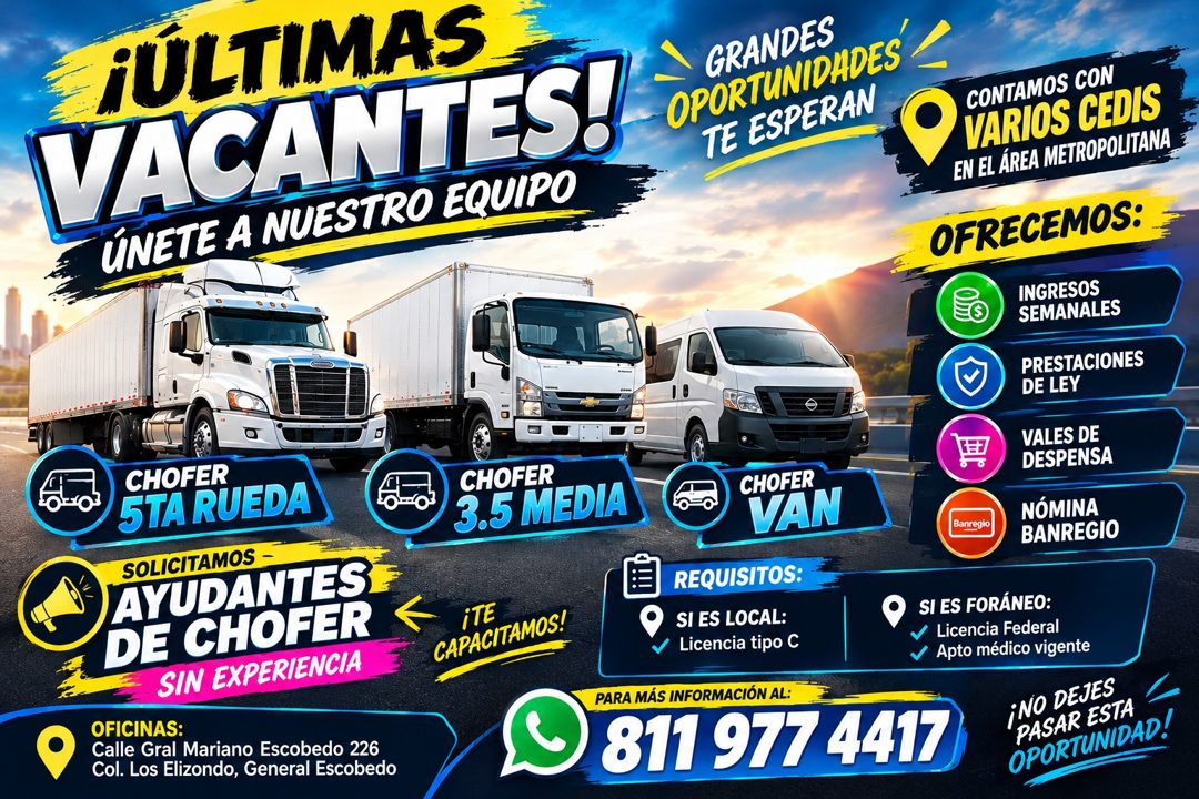 Banner del anuncio de la vacante: ¡ÚLTIMAS · VACANTES! · GRANDES · ÚNETE A NUESTRO EQUIPO · -OPORTUNIDADES · TE ESPERAN · CHOFER · 5TA RUEDA · SOLICITAMOS · AYUDANTES · DE CH