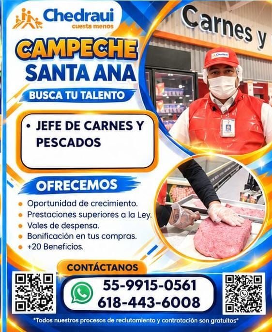 Banner del anuncio de la vacante: Chedraui · cuesta menos · CAMPECHE · SANTA ANA · BUSCA TU TALENTO · • JEFE DE CARNES Y · PESCADOS · Carnes y · OFRECEMOS · Oportunidad de cr