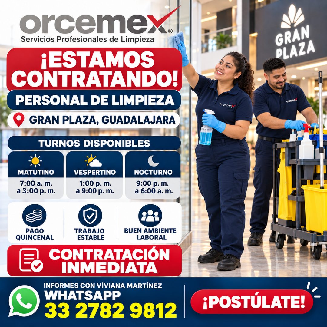 Banner del anuncio de la vacante: orcemex · Servicios Profesionales de Limpieza · ¡ESTAMOS · CONTRATANDO! · PERSONAL DE LIMPIEZA · GRAN PLAZA, GUADALAJARA · TURNOS DISPONIBLE