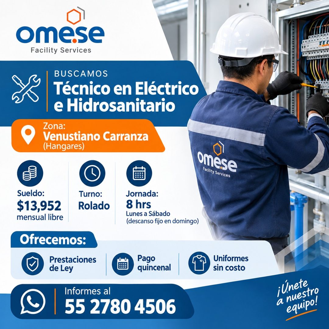 Banner del anuncio de la vacante: omese · Facility Services · BUSCAMOS · Técnico en Eléctrico · e Hidrosanitario · Zona: · Venustiano Carranza · (Hangares) · omese · Facility