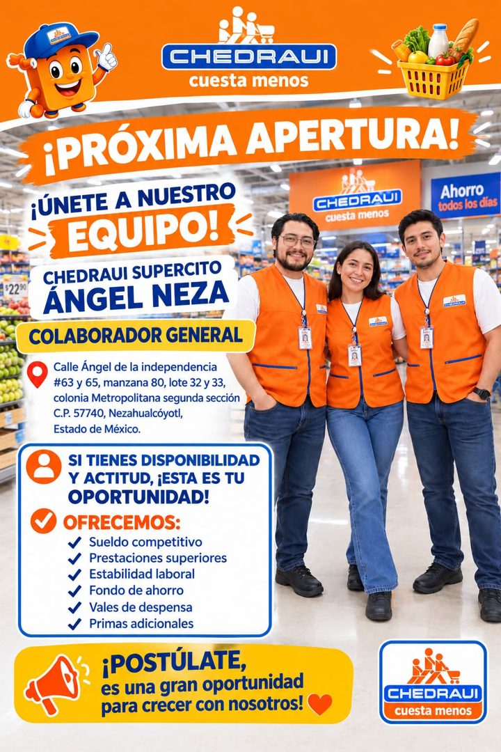Banner del anuncio de la vacante: 1$2290: · CHEDRAUI · cuesta menos · ¡PRÓXIMA APERTURA! · ¡ÚNETE A NUESTRO · CHEDRAUD · EQUIPO! · cuesta menos · CHEDRAUI SUPERCITO · ÁNGEL N