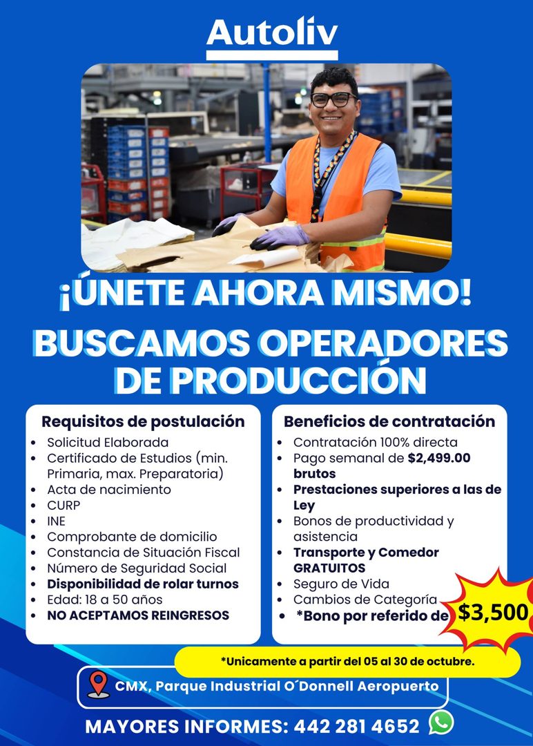 Banner del anuncio de la vacante: Autoliv · ¡ÚNETE AHORA MISMO! · BUSCAMOS OPERADORES · DE PRODUCCIÓN · Requisitos de postulación · • Solicitud Elaborada · • Certificado de E