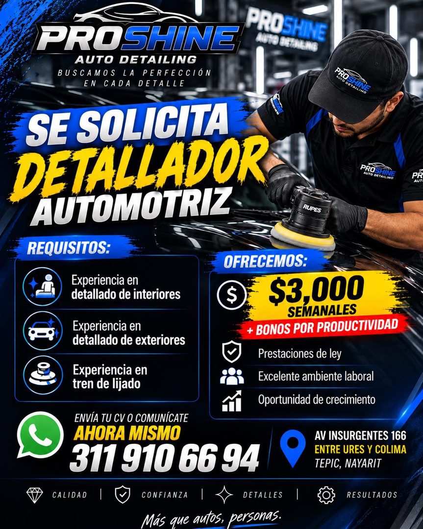 Banner del anuncio de la vacante: PROSHINE · AUTO DETAILING · BUSCAMOS LA PERFECCION · EN CADA DETALLE · SE SOLICITA · DETALLADOR · AUTOMOTRIZ · REQUISITOS: · Experiencia en 