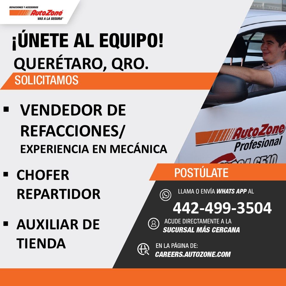 Banner del anuncio de la vacante: REFACCIONES Y RCCESORIOS · III Auto Zone® · VAS A LA SEGURA* · ¡ÚNETE AL EQUIPO! · QUERÉTARO, QRO. · SOLICITAMOS · • VENDEDOR DE · REFACCION