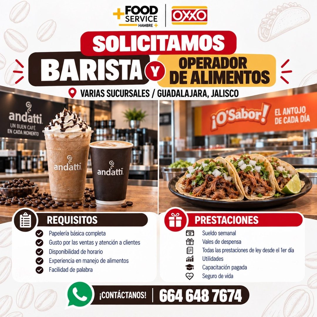 Banner del anuncio de la vacante: andatti · UN BUEN CAFÉ · EN CADA MOMENTO · + FOOD · SERVICE · OXXO · HAMBRE T · SOLICITAMOS · BARISTA( · OPERADOR · Y · DE ALIMENTOS · VARIA