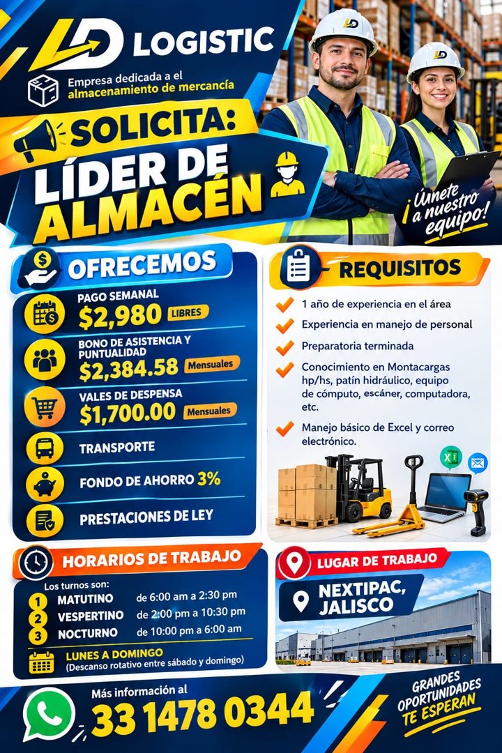 Banner del anuncio de la vacante: LA LOGISTIC · Empresa dedicada a el · almacenamiento de mercancía · SOLICITA: · LIDER DE · ALMACÉN - · OFRECEMOS · PAGO SEMANAL · $2,980 · L