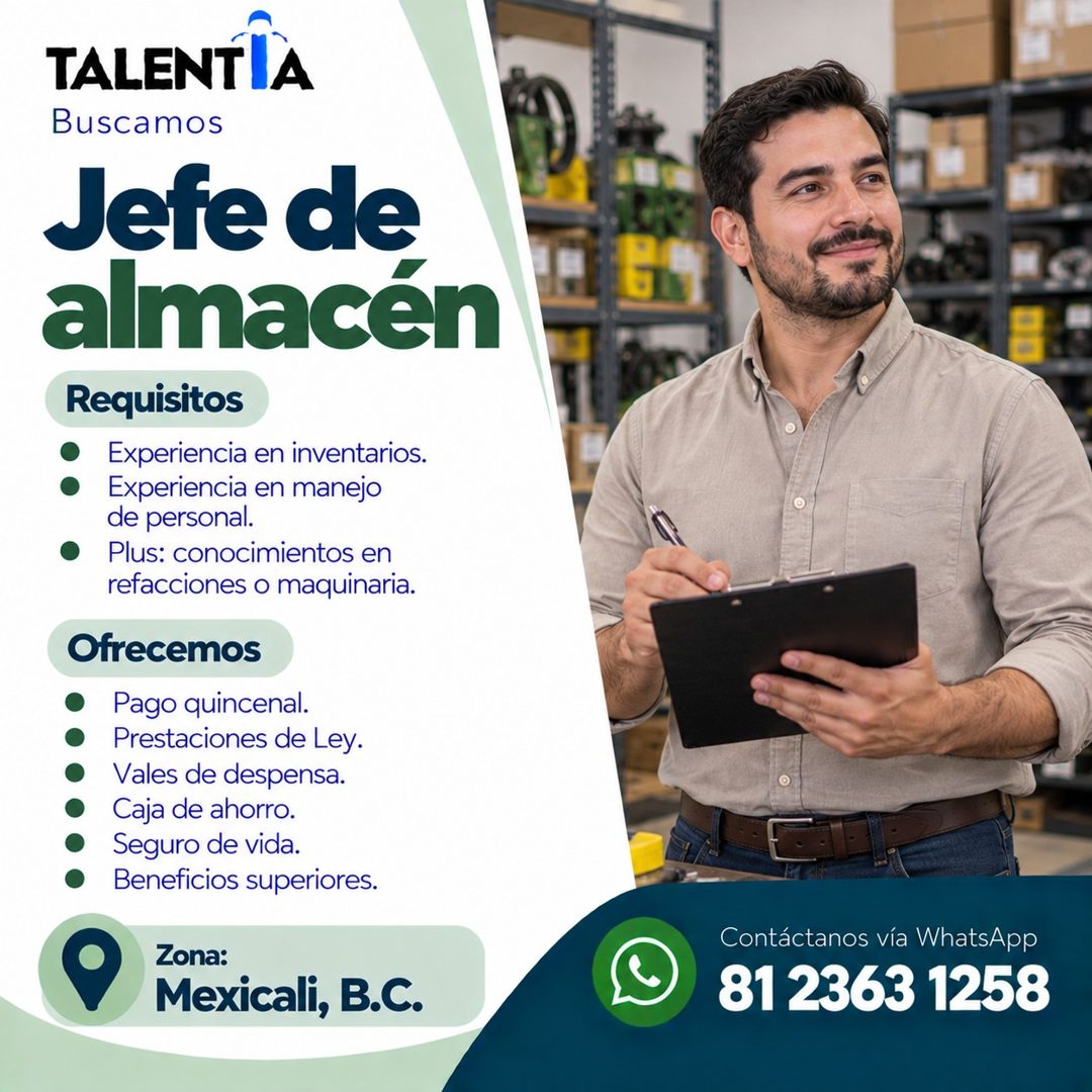 Banner del anuncio de la vacante: TALENTIA · Buscamos · Jefe de · almacen · Requisitos · Experiencia en inventarios. · Experiencia en manejo · de personal. · • Plus: conocimi