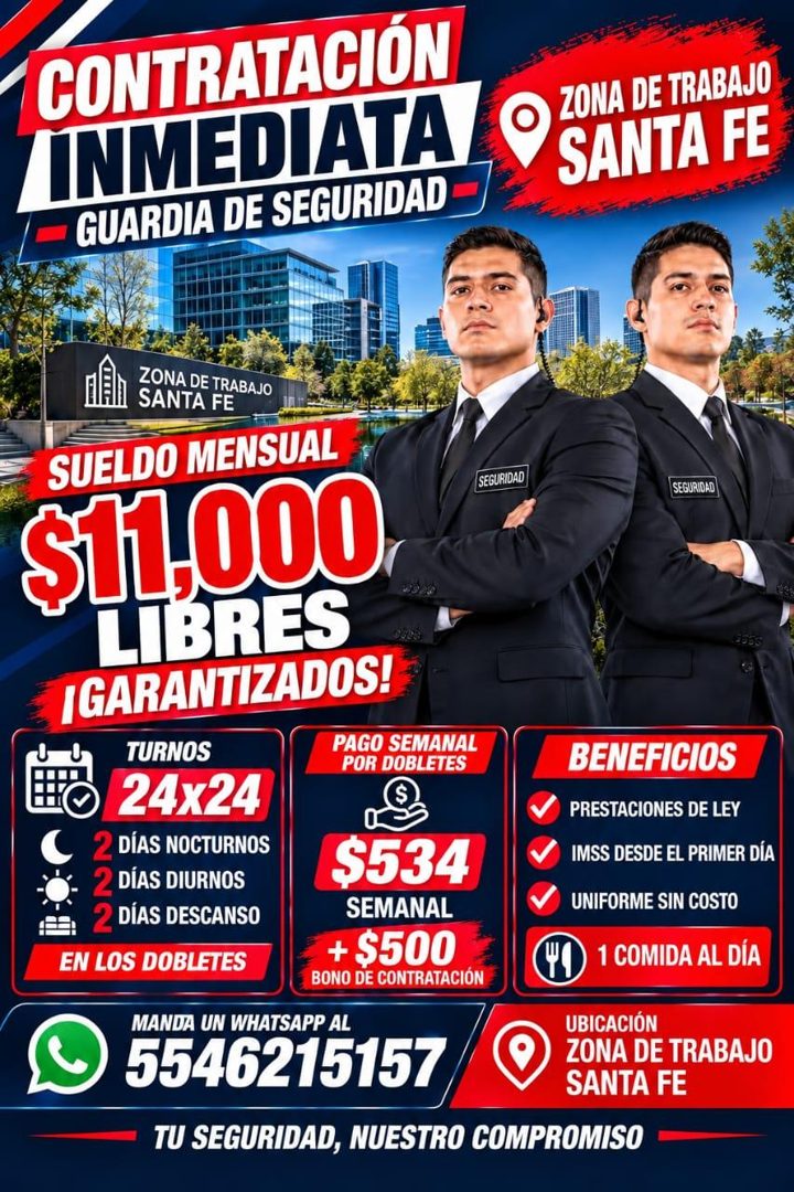 Banner del anuncio de la vacante: CONTRATACIÓN · INMEDIATA/ · - GUARDIA DE SEGURIDAD · ZONA DE TRABAJO · SANTA FE · ZONA DE TRABAJO · SANTA FE · SUELDO MENSUAL · $11,000 · LI