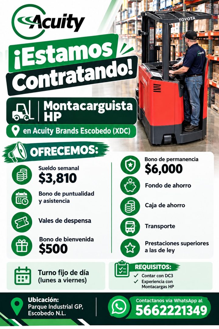 Banner del anuncio de la vacante: Acuity · ¡Estamos · Contratando! · Montacarguista · HP · en Acuity Brands Escobedo (XDC) · OFRECEMOS: · Sueldo semanal · $3,810 · Bono de pu