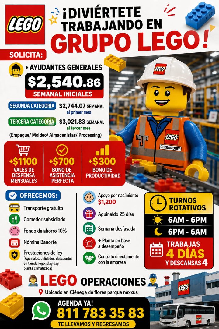 Banner del anuncio de la vacante: LEGO · 'iDIVIÉRTETE · TRABAJANDO EN · GRUPO LEGO! · SOLICITA: · • AYUDANTES GENERALES · $2,540.86 · SEMANAL INICIALES · SEGUNDA CATEGORÍA · 