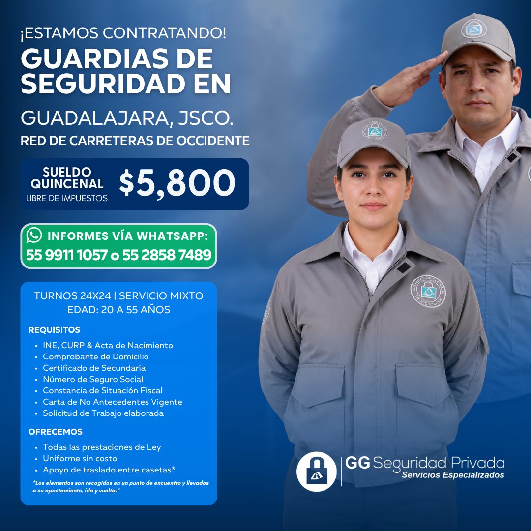 Banner del anuncio de la vacante: ¡ESTAMOS CONTRATANDO! · GUARDIAS DE · SEGURIDAD EN · GUADALAJARA, ISCO. · RED DE CARRETERAS DE OCCIDENTE · SUELDO · QUINCENAL · LIBRE DE IMP