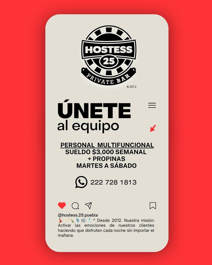 Banner del anuncio de la vacante: HOSTESS · 25 · PRIVATE BAE · 2012 · ÚNETE · al equipo · PERSONAL MULTIFUNCIONAL · SUELDO $3,000 SEMANAL · + PROPINAS · MARTES A SÁBADO · 222