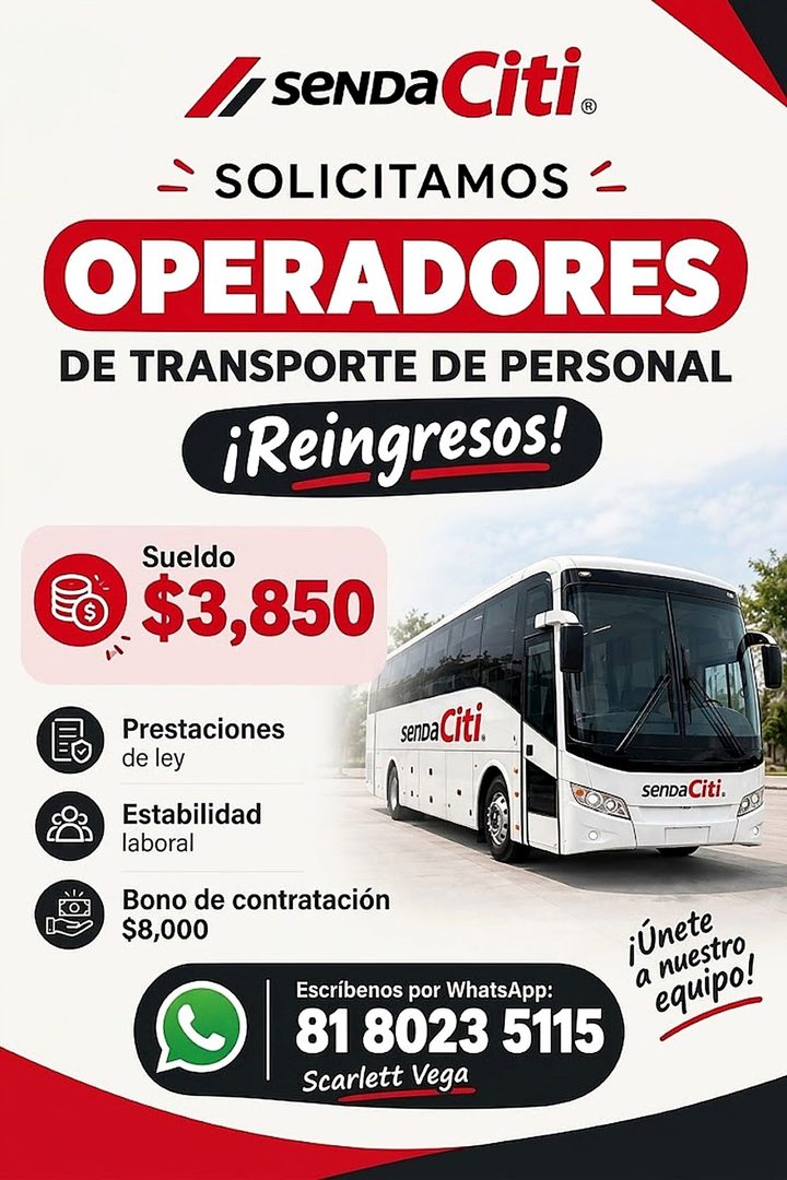 Banner del anuncio de la vacante: / seNDa Citi. · SOLICITAMOS · OPERADORES · DE TRANSPORTE DE PERSONAL · ¡Reingresos! · Sueldo · $3,850 · Prestaciones · de ley · Estabilidad 