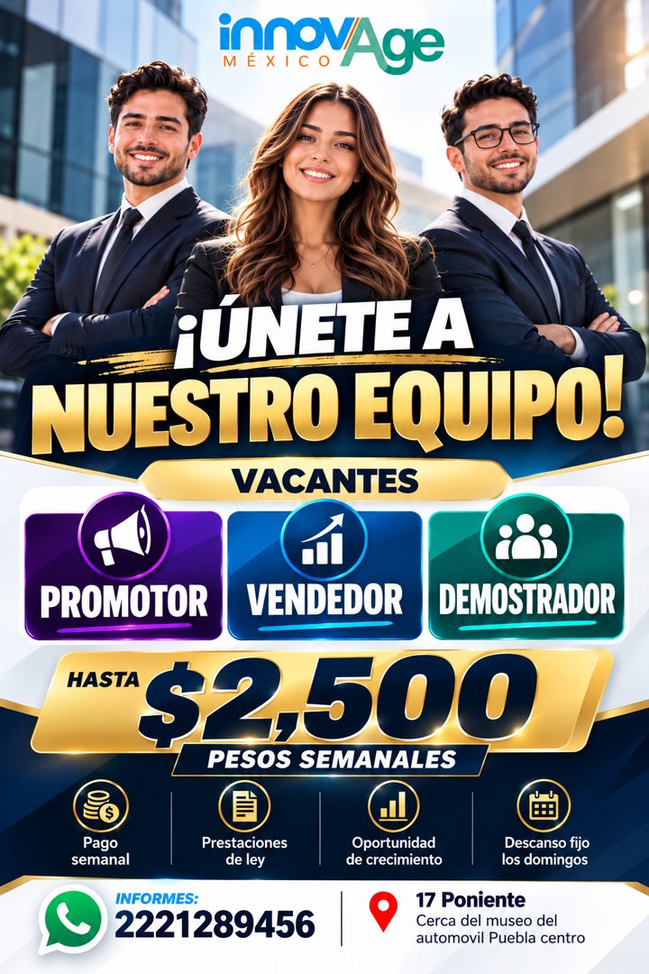 Banner del anuncio de la vacante: innovAge · MÉXICO · ¡ÚNETE A · NUESTRO EQUIPO! · VACANTES · PROMOTOR · VENDEDOR · DEMOSTRADOR · HASTA · $2,500 · PESOS SEMANALES · Pago · se