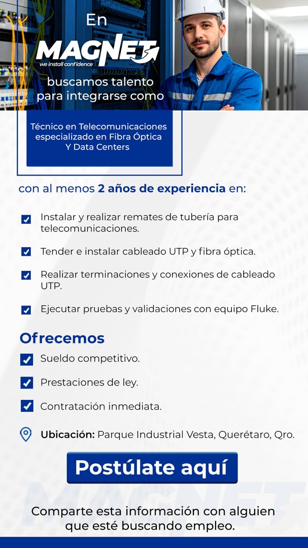Banner del anuncio de la vacante: En · MAGNES · we install confidence · buscamos talento · para integrarse como · Técnico en Telecomunicaciones · especializado en Fibra Óptic