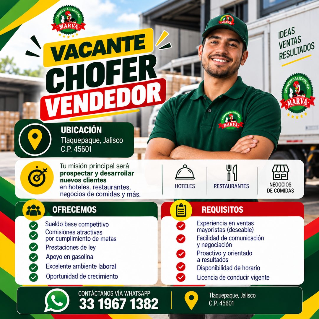 Banner del anuncio de la vacante: • MARVA• · VACANTE · CHOFER · VENDEDOR · UBICACIÓN · Tlaquepaque, Jalisco · C.P. 45601 · Tu misión principal será · prospectar y desarroilar