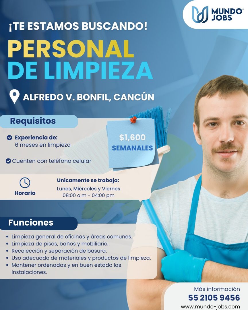 Banner del anuncio de la vacante: J MUN! · MUNDO · ¡TE ESTAMOS BUSCANDO! · PERSONAL · DE LIMPIEZA · ALFREDO V. BONFIL, CANCÚN · Requisitos · • Experiencia de: · 6 meses en li
