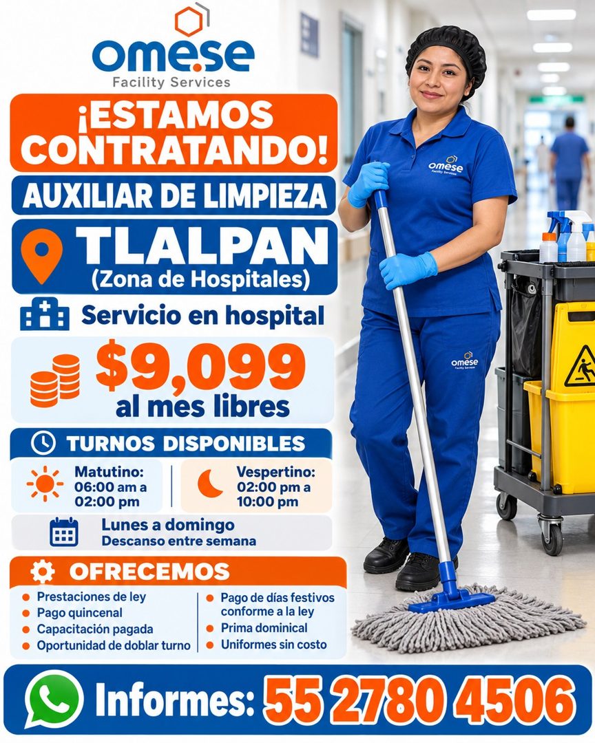 Banner del anuncio de la vacante: omese · Facility Services · ¡ESTAMOS · CONTRATANDO! · AUXILIAR DE LIMPIEZA · • TLALPAN · (Zona de Hospitales) · Servicio en hospital · $9,09
