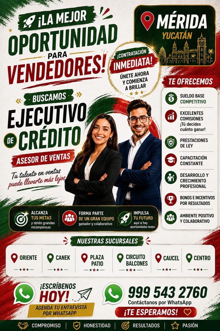 Banner del anuncio de la vacante: ¡LA MEJOR · OPORTUNIDAD · ¡CONTRATACIÓN · VENDEDORES! IAMEDIATAD · ÚNETE AHORA · Y COMIENZA · A BRILLAR · • BUSCAMOS · EJECUTIVO · CRÉDITO ·