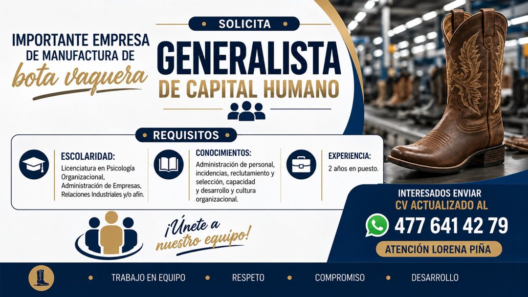 Banner del anuncio de la vacante: IMPORTANTE EMPRESA · DE MANUFACTURA DE · bota vaquera · SOLICITA · GENERALISTA · DE CAPITAL HUMANO · ESCOLARIDAD: · Licenciatura en Psicolog