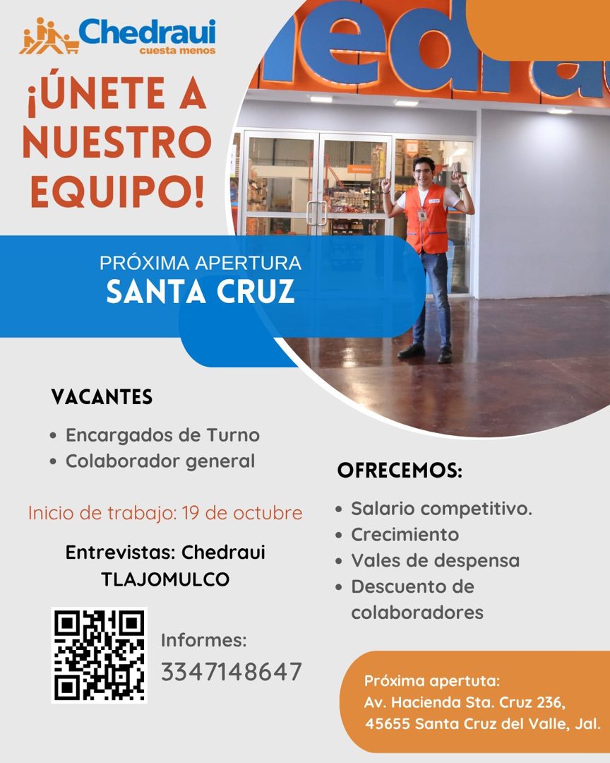 Banner del anuncio de la vacante: Chedraui · cuesta menos · ¡ÚNETE A · NUESTRO · EQUIPO! · PRÓXIMA APERTURA · SANTA CRUZ · VACANTES · • Encargados de Turno · • Colaborador ge